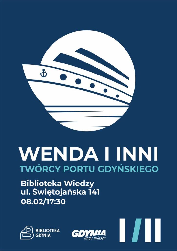 Wenda i inni Twórcy Portu Gdyńskiego