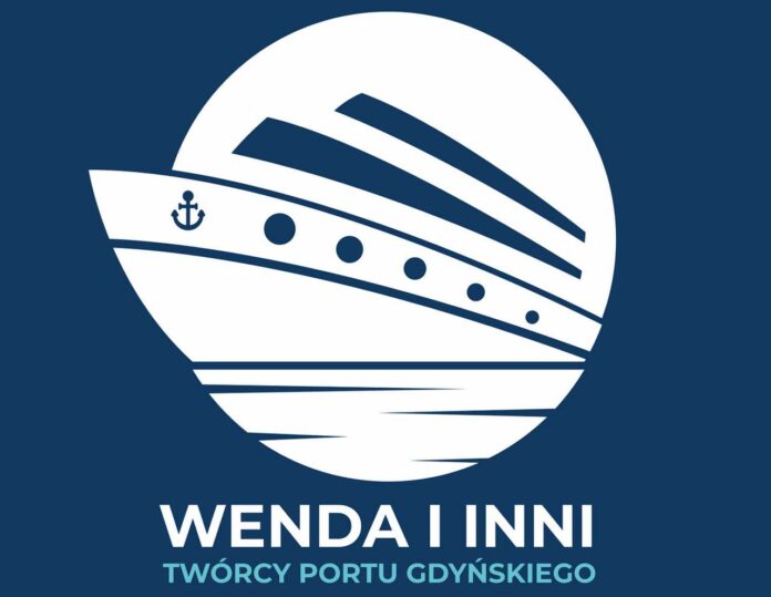 Wenda i inni Twórcy Portu Gdyńskiego