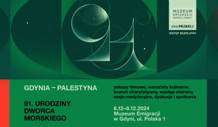 GDYNIA – PALESTYNA. 91 Urodziny Dworca Morskiego